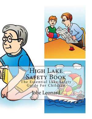 High Lake Safety Book de Jobe Leonard