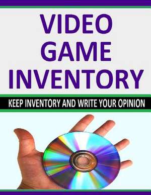 Video Game Inventory de Frances P. Robinson