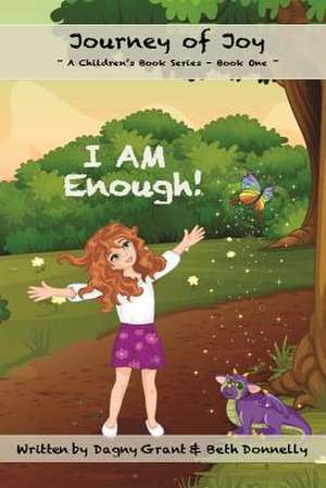 I Am Enough! de Dagny Grant