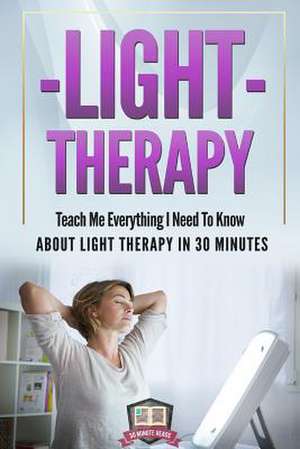 Light Therapy de 30 Minute Reads