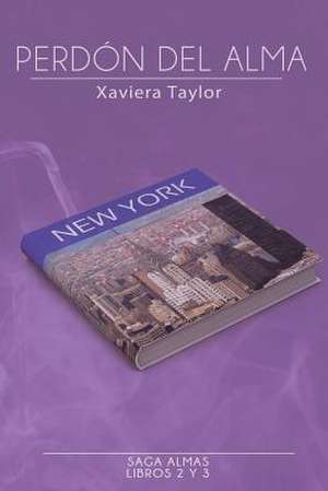 Perdon del Alma de Xaviera Taylor