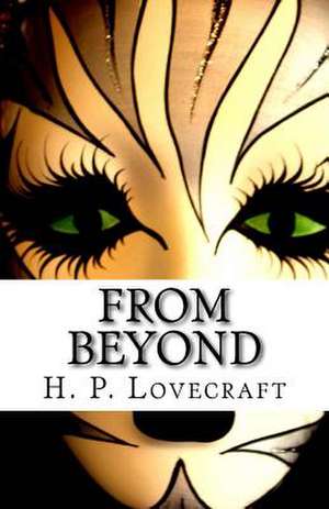 From Beyond de H. P. Lovecraft