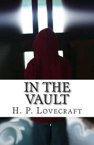 In the Vault de H. P. Lovecraft