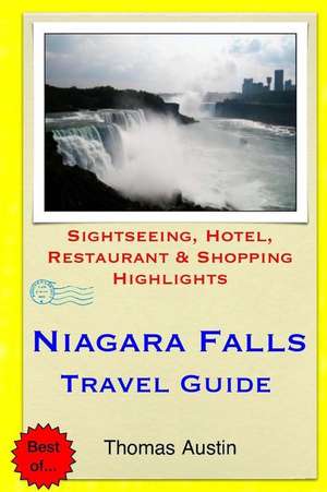 Niagara Falls Travel Guide de Thomas Austin