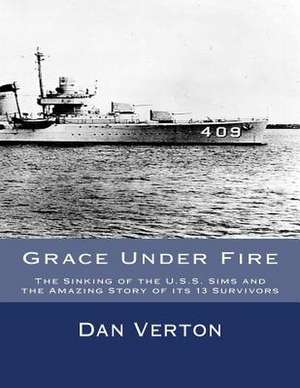 Grace Under Fire de Dan Verton