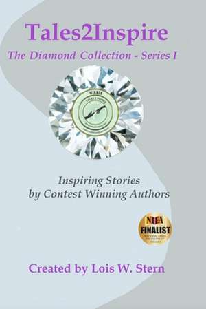 Tales2inspire the Diamond Collection - Series I de Lois W. Stern