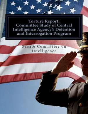 Torture Report de Senate Select Committee on Intelligence