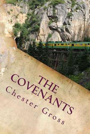 The Covenants de Chester M. Gross