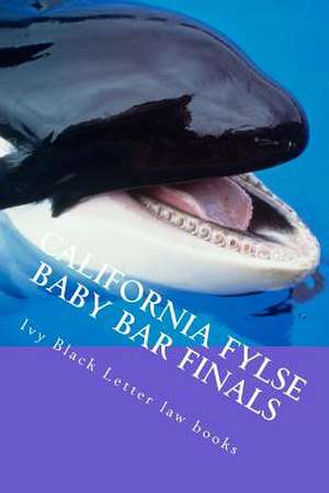 California Fylse Baby Bar Finals de Ivy Black Letter Law Books