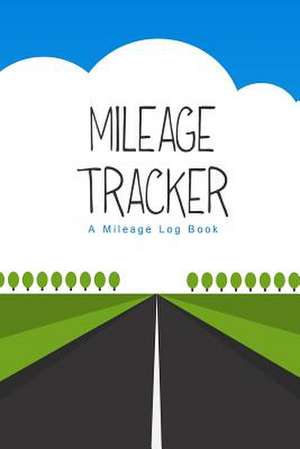 Mileage Tracker de Chiquita Publishing