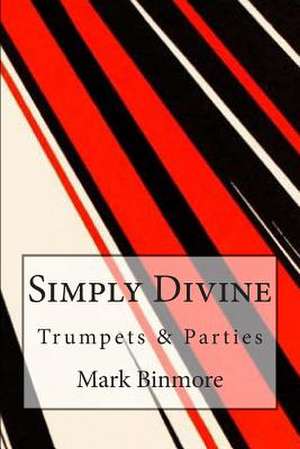 Simply Divine de Mark Binmore