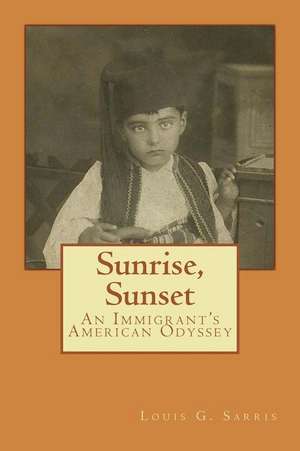 Sunrise, Sunset de Louis G. Sarris