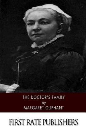 The Doctor's Family de Margaret Oliphant