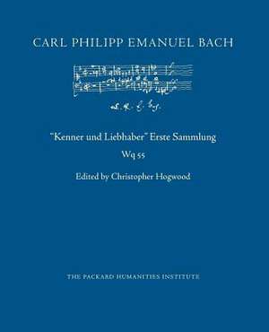 Kenner Und Liebhaber Erste Sammlung de Carl Philipp Emanuel Bach