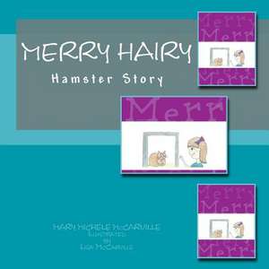 Merry Hairy de Mary Michele McCarville