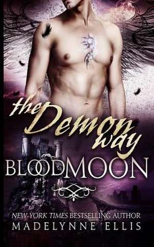 The Demon Way de Madelynne Ellis