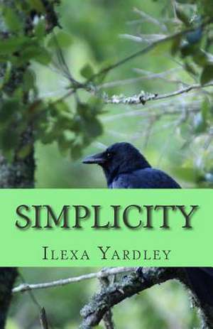 Simplicity de Ilexa Yardley