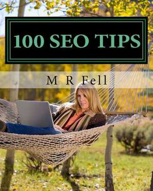 100 Seo Tips de Mrs M. R. Fell