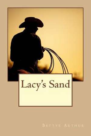Lacy's Sand de Bettye Arthur