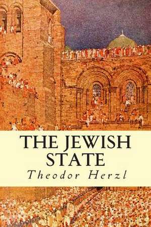 The Jewish State de Theodor Herzl