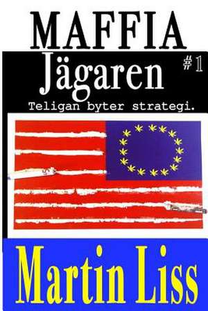 Teligan, Byter Strategi. de MR Martin Liss