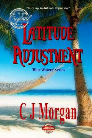 Latitude Adjustment de C. J. Morgan