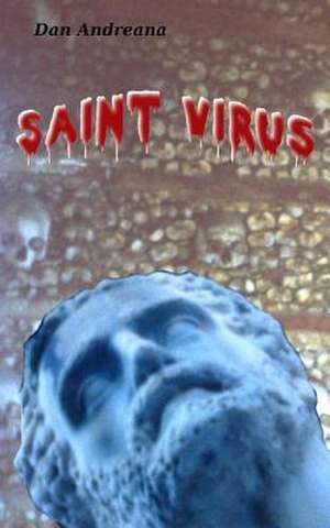 Saint Virus de Dan Andreana