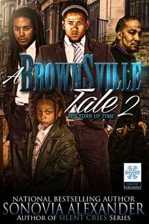 A Brownsville Tale 2 de Sonovia Alexander