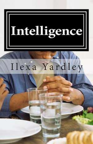 Intelligence de Ilexa Yardley