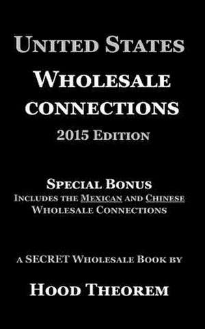 United States Wholesale Connections de Hood Theorem