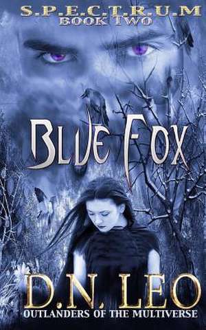 Blue Fox (Spectrum Series - Book 2) de D. N. Leo