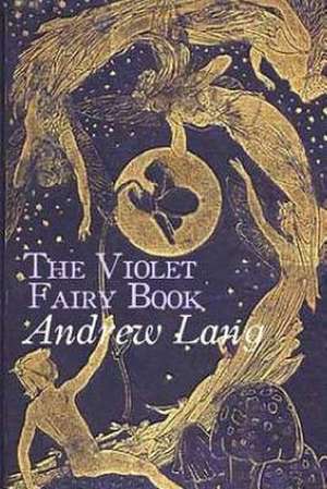 The Violet Fairy Book de Andrew Lang