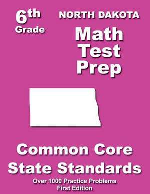 North Dakota 6th Grade Math Test Prep de Teachers' Treasures