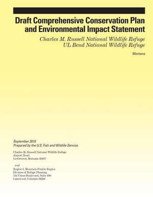 Draft Comprehensive Conservation Plan and Environmental Impact Statement de U S Fish & Wildlife Service