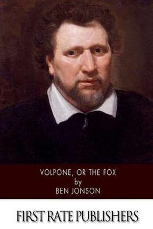 Volpone, or the Fox de Ben Jonson