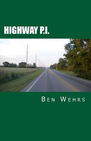 Highway P.I. de Ben Wehrs