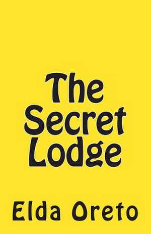 The Secret Lodge de Elda Oreto