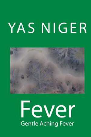 Fever de Yas Niger
