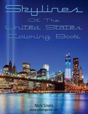 Skylines of the United States Coloring Book de Nick Snels