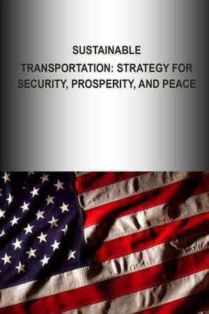 Sustainable Transportation de U. S. Army War College Press