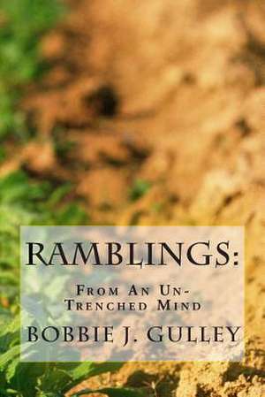 Ramblings de Bobbie J. Gulley