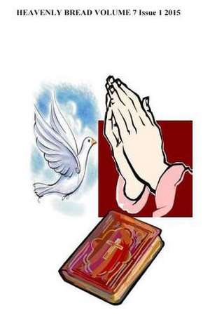 Heavenly Bread de Dr Willie B. White
