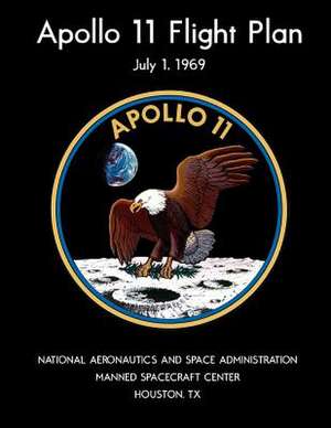 Apollo 11 Flight Plan de National Aeronautics and Space Administr