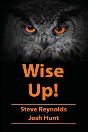 Wise Up! de Steve Reynolds