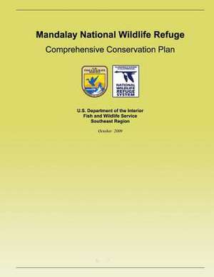 Mandalay National Wildlife Refuge Comprehensive Conservation Plan de U S Fish & Wildlife Service