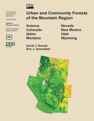 Urban and Community Forests of the Mountain Region de United States Department of Agriculture