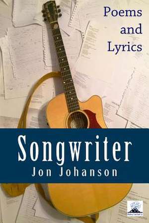 Songwriter de Jon Johanson