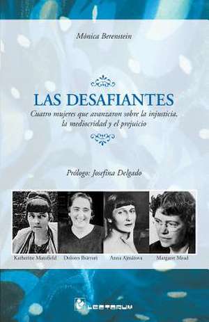 Las Desafiantes de Monica Berenstein