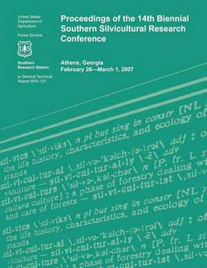 Proceedings of the 14th Biennial Southern Silvicultural Research Confrence de U S Dept of Agriculture