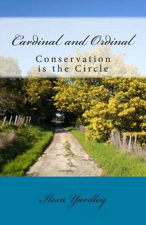 Cardinal and Ordinal de Ilexa Yardley